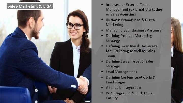 Sales-Marketing & CRM • In-house or External Team Management (External Marketing or Sales Agencies)