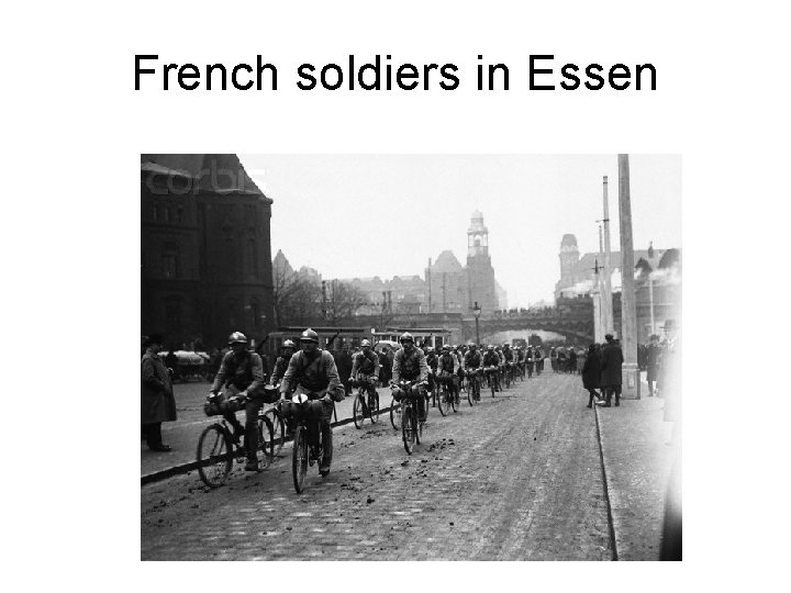 French soldiers in Essen 