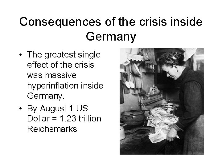 Consequences of the crisis inside Germany • The greatest single effect of the crisis