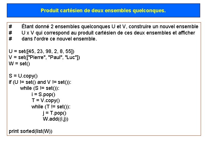 Produit cartésien de deux ensembles quelconques. # # # Étant donné 2 ensembles quelconques