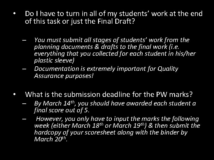  • Do I have to turn in all of my students’ work at