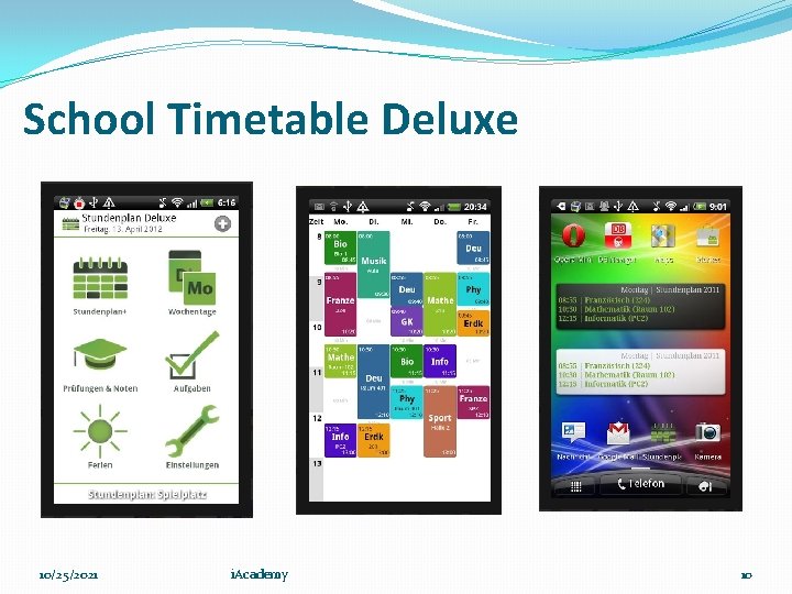 School Timetable Deluxe 10/25/2021 i. Academy 10 