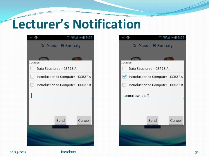 Lecturer’s Notification 10/25/2021 i. Academy 56 