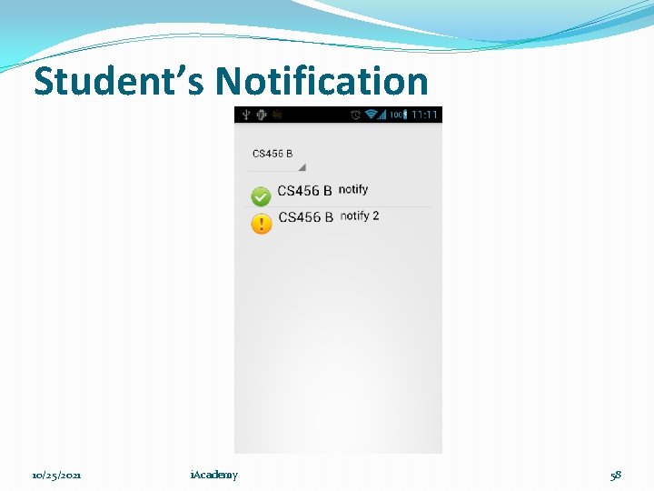Student’s Notification 10/25/2021 i. Academy 58 