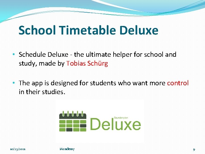 School Timetable Deluxe • Schedule Deluxe - the ultimate helper for school and study,