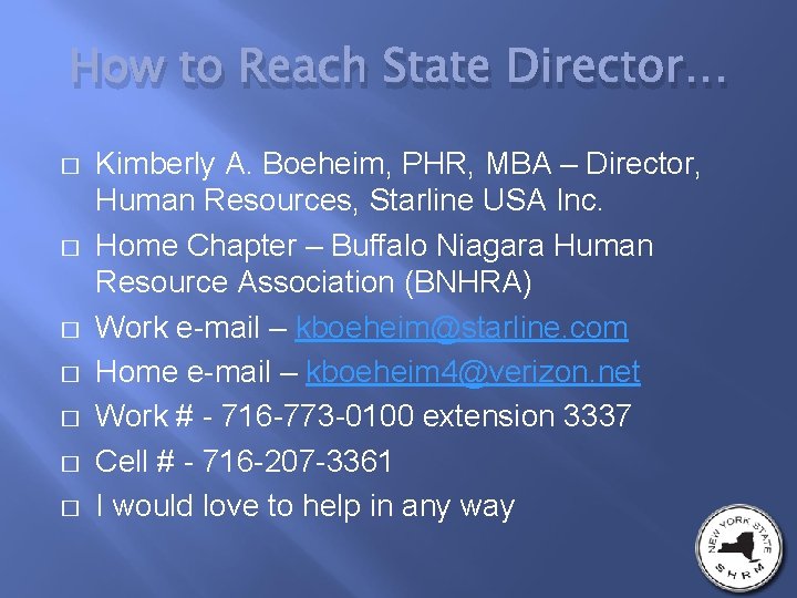 How to Reach State Director… � � � � Kimberly A. Boeheim, PHR, MBA