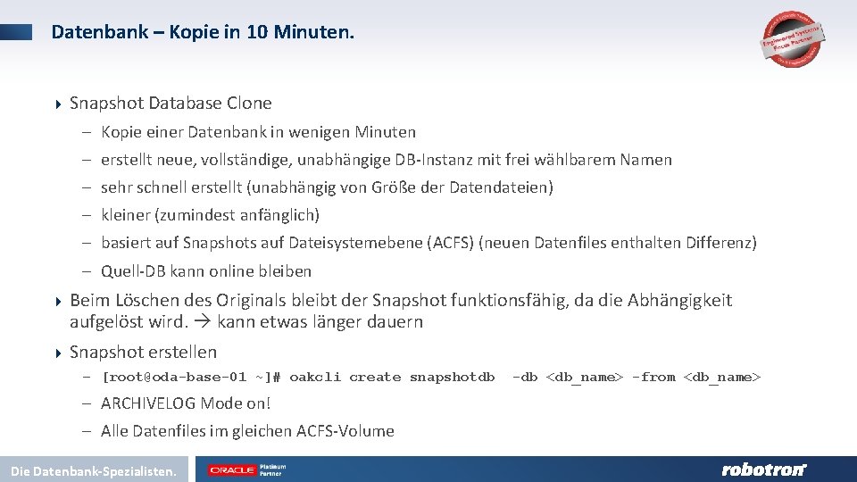 Datenbank – Kopie in 10 Minuten. 4 Snapshot Database Clone – Kopie einer Datenbank