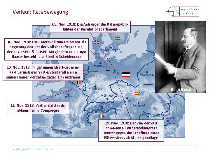 Verlauf: Rätebewegung 09. Nov. 1918: Die Anhänger der Räterepublik bilden das Revolutionsparlament Riga 10.