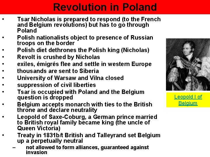 Revolution in Poland • Tsar Nicholas is prepared to respond (to the French and