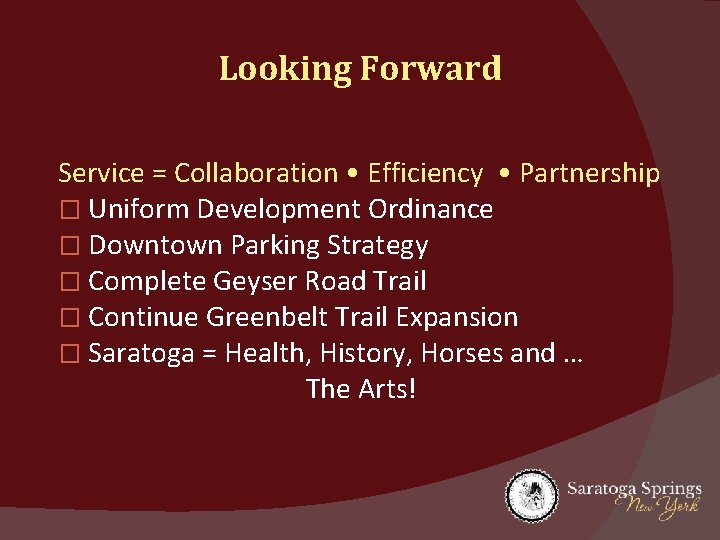 Looking Forward Service = Collaboration • Efficiency • Partnership � Uniform Development Ordinance �