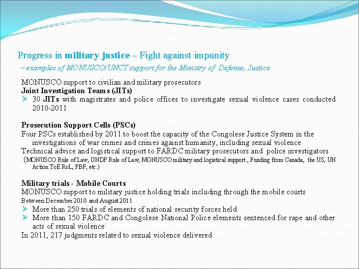 Progress in military justice – Fight against impunity – examples of MONUSCO/UNCT support for