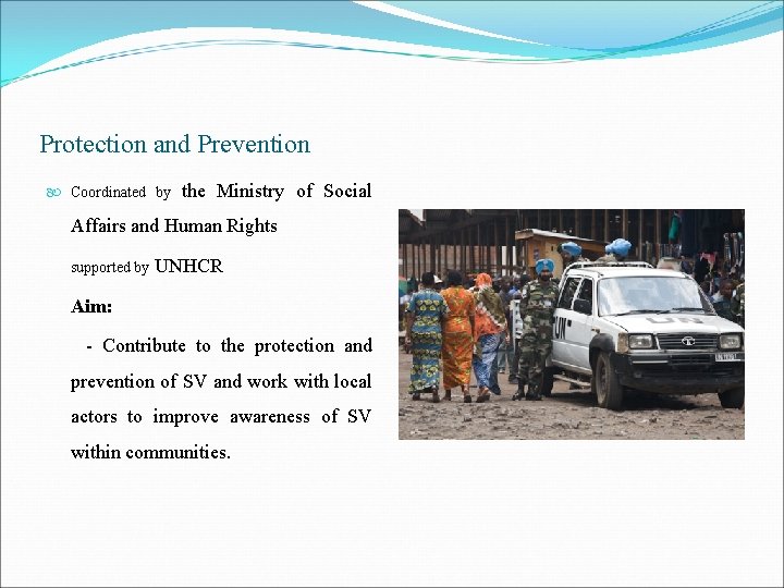 Protection and Prevention Coordinated by the Ministry of Social Affairs and Human Rights supported