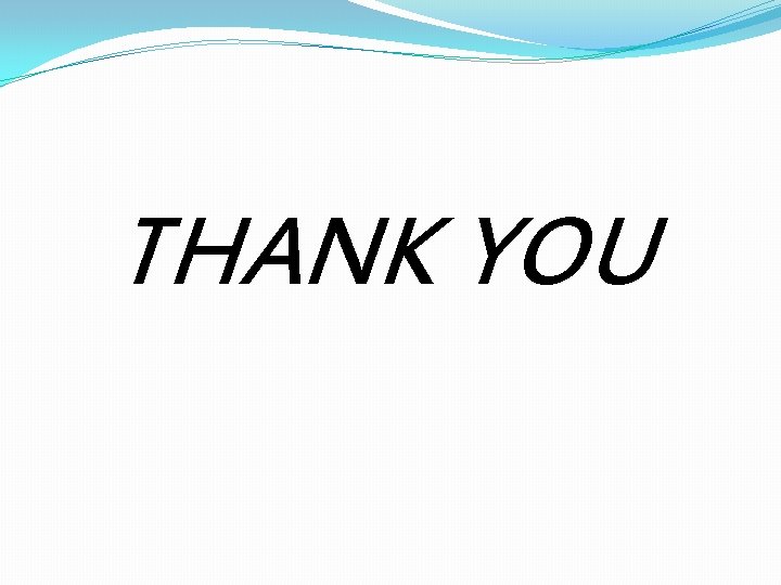 THANK YOU THANK YOU