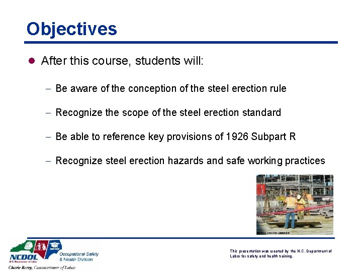 Objectives l After this course, students will: - Be aware of the conception of