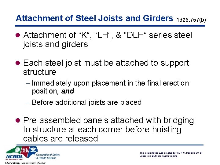 Attachment of Steel Joists and Girders 1926. 757(b) l Attachment of “K”, “LH”, &