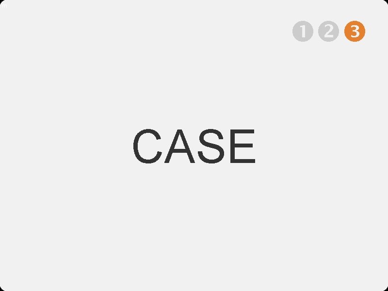 m CASE 