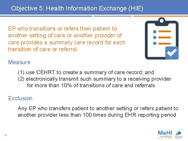 Objective 5: Health Information Exchange (HIE) EP who transitions or refers their patient to