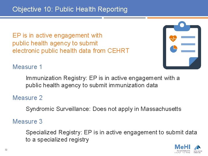 Objective 10: Public Health Reporting EP is in active engagement with public health agency