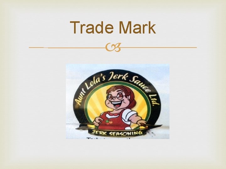 Trade Mark 