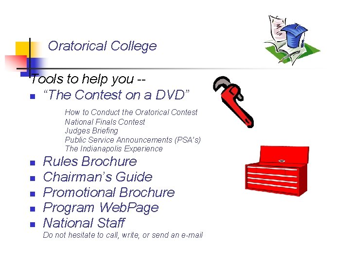 Oratorical College Tools to help you -n “The Contest on a DVD” How to