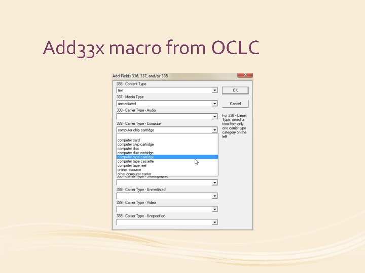 Add 33 x macro from OCLC 