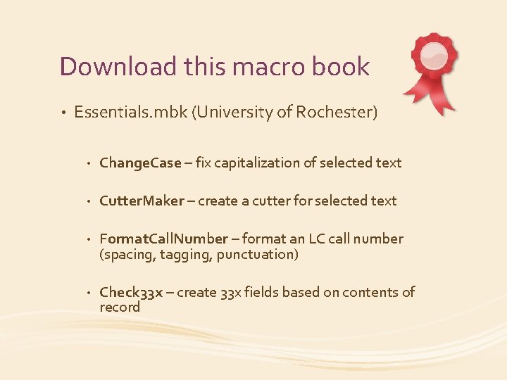 Download this macro book • Essentials. mbk (University of Rochester) • Change. Case –