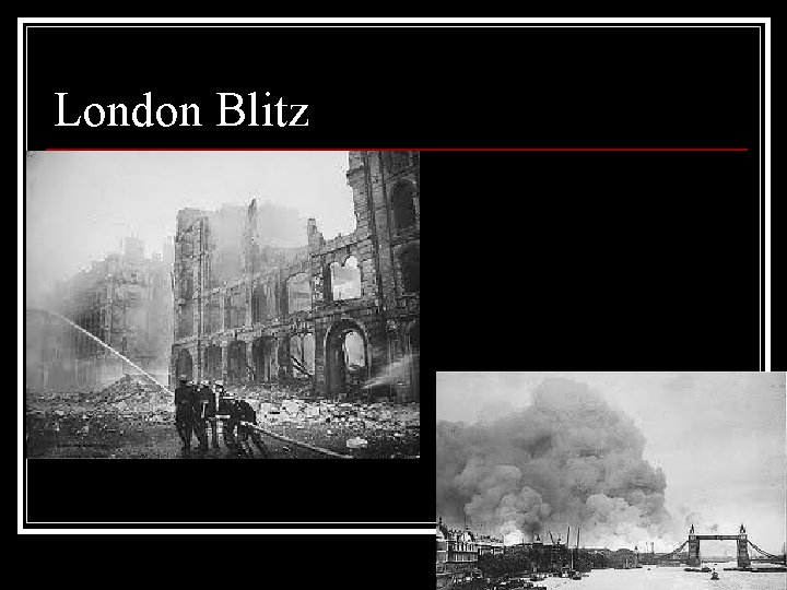 London Blitz 