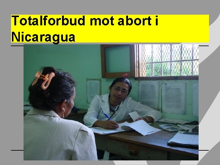 Totalforbud mot abort i Nicaragua 