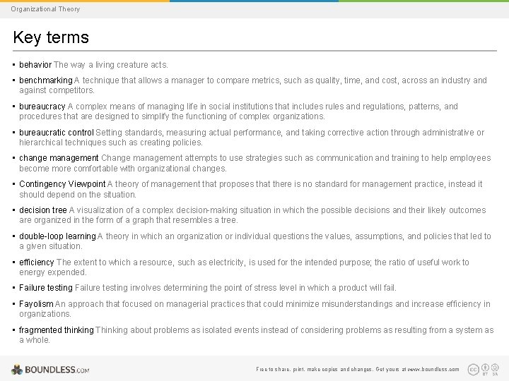 Organizational Theory Key terms • behavior The way a living creature acts. • benchmarking