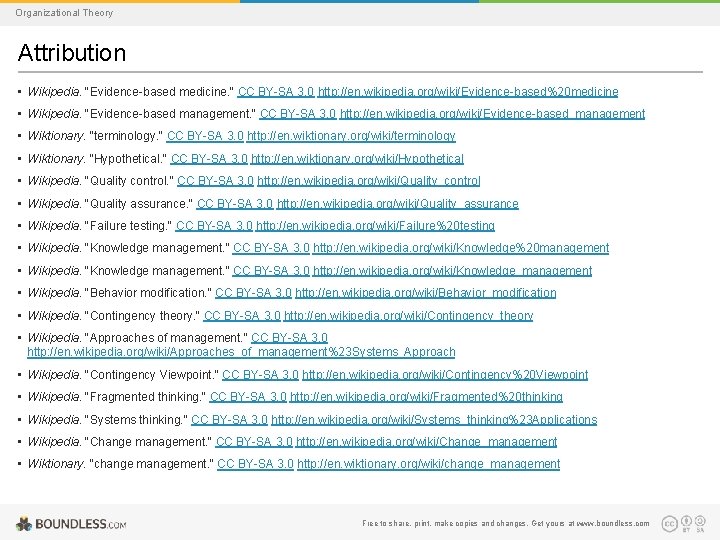 Organizational Theory Attribution • Wikipedia. "Evidence-based medicine. " CC BY-SA 3. 0 http: //en.