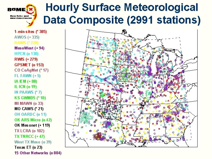 Hourly Surface Meteorological Data Composite (2991 stations) 1 -min sites (* 385) AWOS (+