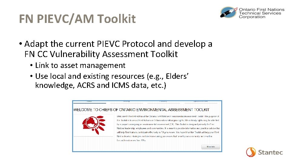 FN PIEVC/AM Toolkit • Adapt the current PIEVC Protocol and develop a FN CC