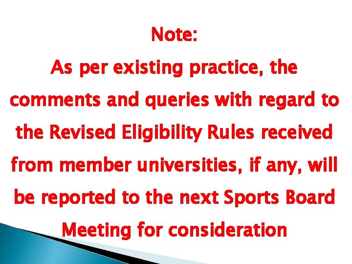 Note: As per existing practice, the comments and queries with regard to the Revised