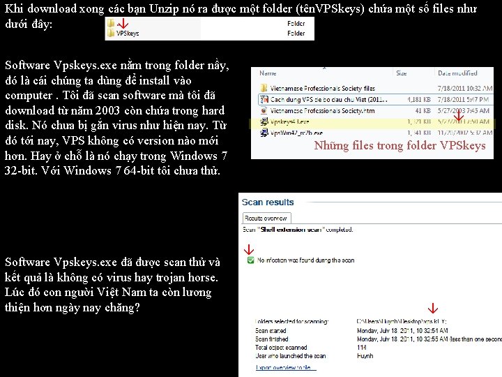  Khi download xong các bạn Unzip nó ra được một folder (tên. VPSkeys)