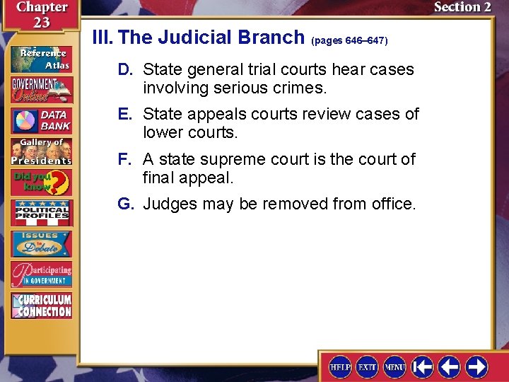 III. The Judicial Branch (pages 646– 647) D. State general trial courts hear cases