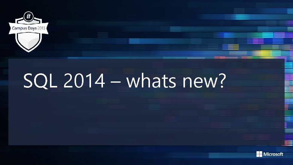 SQL 2014 – whats new? 