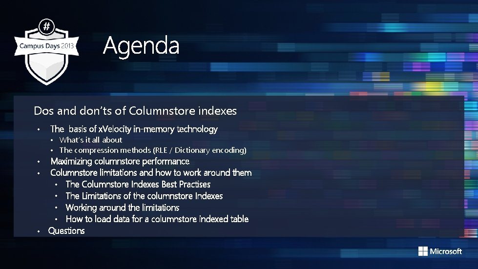 Dos and don’ts of Columnstore indexes • The basis of x. Velocity in-memory technology