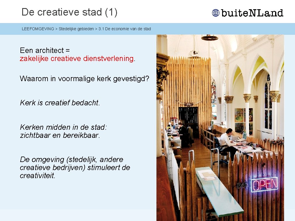 De creatieve stad (1) LEEFOMGEVING > Stedelijke gebieden > 3. 1 De economie van