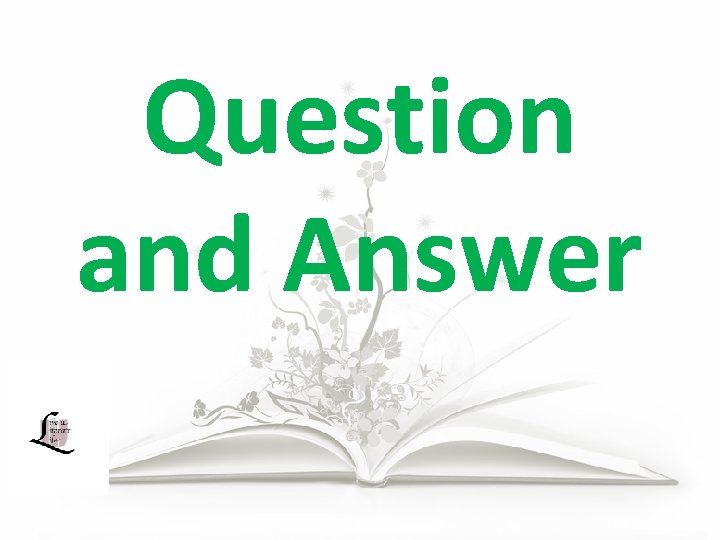 Question and Answer 