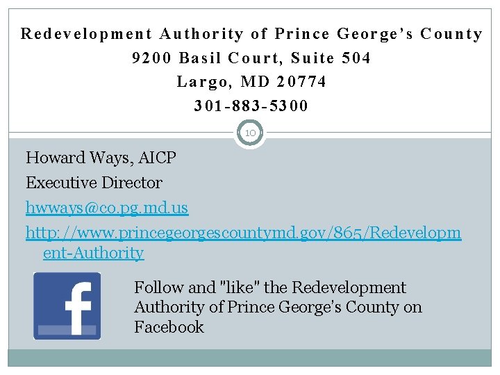 Redevelopment Authority of Prince George’s County 9200 Basil Court, Suite 504 Largo, MD 20774