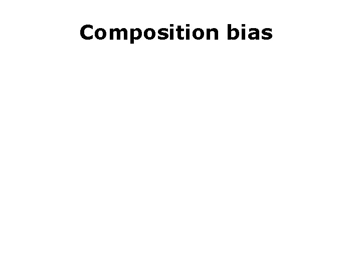 Composition bias 
