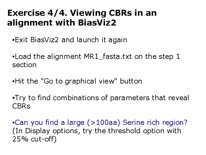 Exercise 4/4. Viewing CBRs in an alignment with Bias. Viz 2 • Exit Bias.