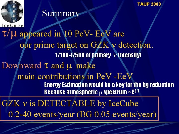 TAUP 2003 Summary t/ appeared in 10 Pe. V- Ee. V are our prime
