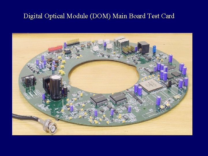 Digital Optical Module (DOM) Main Board Test Card 