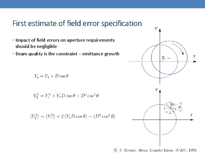 First estimate of field error specification • Impact of field errors on aperture requirements