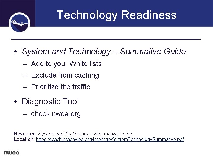 Technology Readiness • System and Technology – Summative Guide – Add to your White