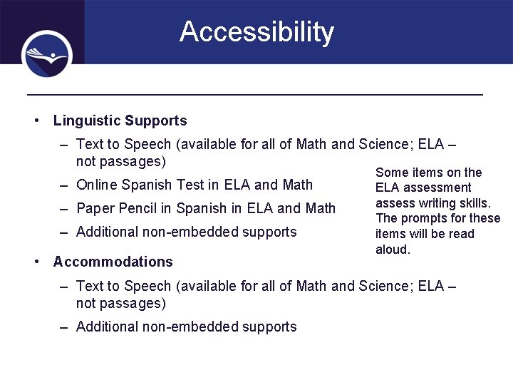 Accessibility • Linguistic Supports – Text to Speech (available for all of Math and