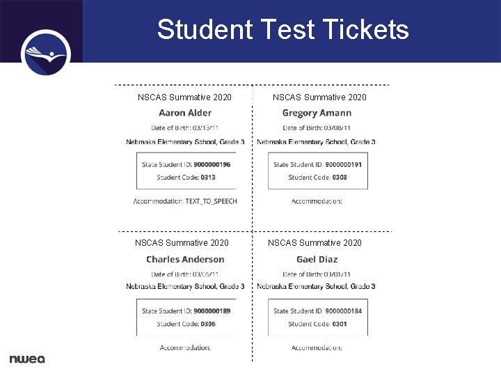 Student Test Tickets NSCAS Summative 2020 