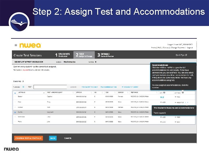 Step 2: Assign Test and Accommodations 