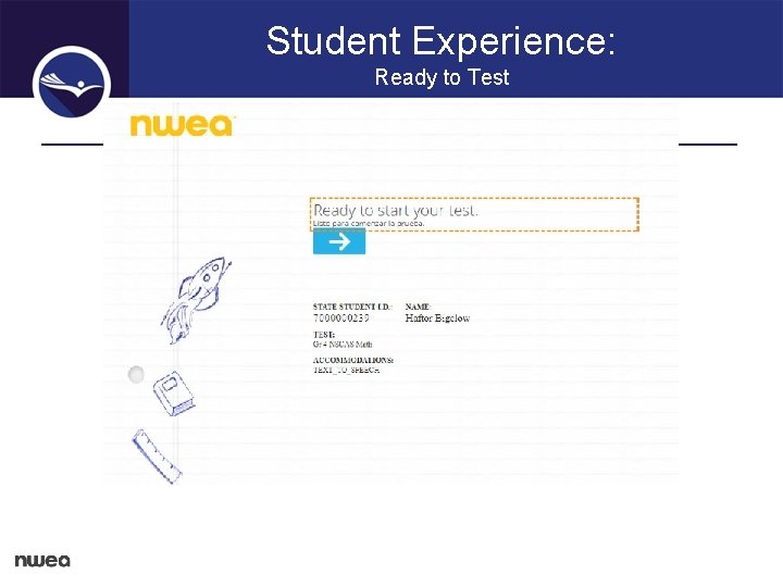 Student Experience: Ready to Test 